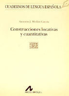 Construcciones locativas y cuantitativas (E cuadrado), de Meilán García, Antonio J. | portada del libro