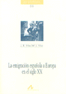 La emigración española a Europa en el siglo XX, de Vilar, Juan Bautista | portada del libro