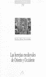 Las herejías medievales de Oriente y Occidente, de Mitre Fernández, Emilio | portada del libro