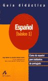 Español básico 1. Guía didáctica, de González Pellizari Alonso | portada del libro