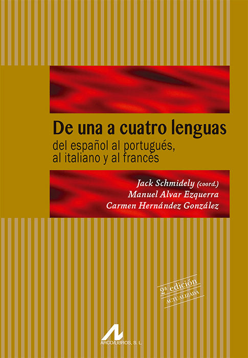 De una a cuatro lenguas: del español al portugués, al italiano y al francés, de Schmidely, Jack | portada del libro