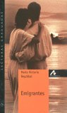 Emigrantes, de Reyzábal Rodríguez, María Victoria | portada del libro