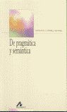 De pragmática y semántica, de Gutiérrez Ordóñez, Salvador | portada del libro