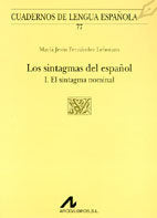 Los sintagmas del español: I el sintagma nominal (U cuadrado), de Fernández Leborans, M. Jesús | portada del libro