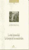 La otra humanidad: la Europa de los neandertales, de Vega Toscano, Luis Gerardo | portada del libro