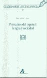 Préstamos del español: lengua y sociedad, de Gómez Capuz, Juan | portada del libro