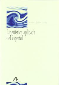 Lingüística aplicada del español, de Lacorte Peña, Manel | portada del libro