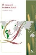 El español internacional, de Bravo García, Eva | portada del libro