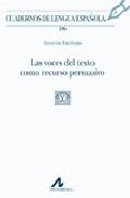 Las voces del texto como recurso persuasivo, de Escribano Hernández, Asunción | portada del libro