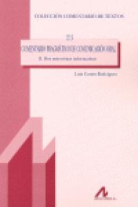 COMENTARIO PRAGMÁTICO DE COMUNICACIÓN ORAL II. Dos entrevistas informativas, de Cortés Rodríguez, Luis | portada del libro