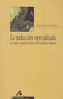 La traducción especializada, de Suau Jiménez, Francisca | portada del libro