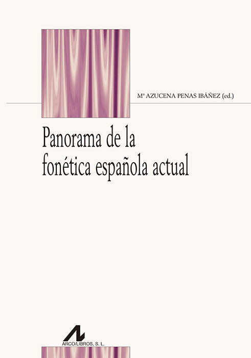 Panorama de la fonética española actual, de Penas Ibáñez, Mª Azucena | portada del libro
