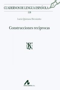 Construcciones recíprocas, de Quintana Hernández, Lucía | portada del libro