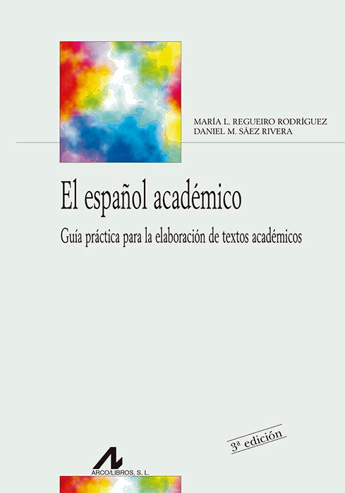 El español académico, de Regueiro Rodríguez, Mª Luisa | portada del libro