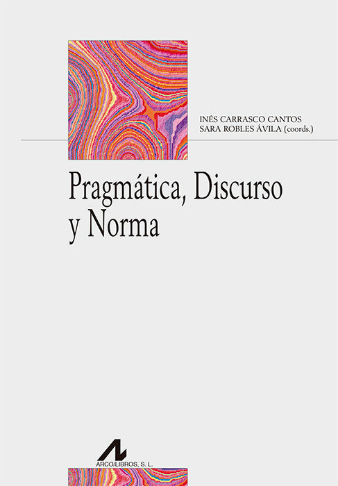 Pragmática, Discurso y Norma, de VV.AA. | portada del libro