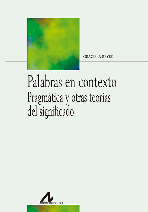 Palabras en contexto, de Reyes, Graciela | portada del libro