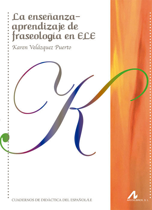 La enseñanza-aprendizaje de fraseología en ELE, de Velázquez Puerto, Karen | portada del libro