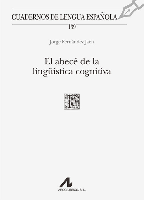 El abecé de la lingüística cognitiva, de Fernández Jaén, Jorge | portada del libro
