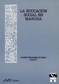 Educación Social en marcha, la, de Escarbajal de Haro, Andrés | portada del libro