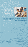 Juego y el juguete en la hospitalización infantil, El, de Costa Ferrer | portada del libro