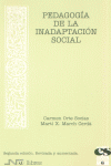 Pedagogía de la inadaptación social, de Orte Socías, Carmen | portada del libro
