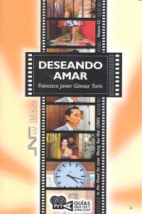 Deseando amar (In the Mood for Love). Wong Kai-Wai (2000), de Gómez Tarín, Francisco Javier | portada del libro
