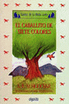 Media lunita nº 33. El caballito de los siete colores, de Rodríguez Almodóvar, Antonio | portada del libro
