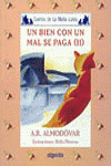 Media lunita nº 56. Un bien con un mal se paga II, de Rodríguez Almodóvar, Antonio | portada del libro