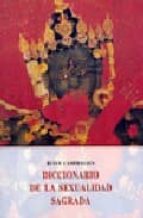 DICCIONARIO SEXUALIDAD SAGRADA, de RUFUS C. CAMPHAUSEN | portada del libro