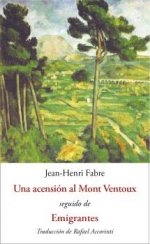 ASCENSION AL MONT VENTOUX UNA, de FABRE,JEAN HENRI | portada del libro