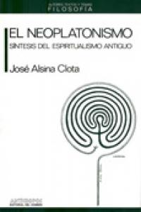 NEOPLATONISMO,EL, de ALSINA CLOTA | portada del libro
