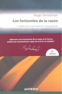 HORIZONTES DE LA RAZON,LOS I, de ZEMELMAN | portada del libro