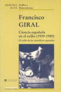 CIENCIA ESPAÑOLA EN EL EXILIO 1939-1989, de GIRAL | portada del libro