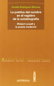 La poética del nombre en el registro de la autobiograf¡a, de RODRIGUEZ MONROY | portada del libro
