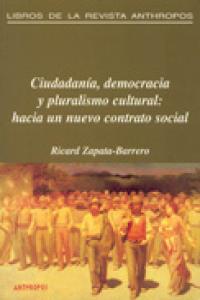 Ciudadan¡a, democracia y pluralismo cultural, de ZAPATA BARRERO | portada del libro