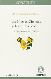 Las nuevas ciencias y las humanidades, de GONZALEZ CASANOVA | portada del libro