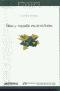 ETICA Y TRAGEDIA EN ARISTOTELES, de TRUEBA ATIENZA | portada del libro