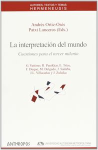 INTERPRETACION DEL MUNDO,LA, de ORTIZ-OSES | portada del libro