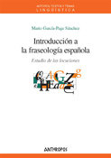Introducción a la fraseolog¡a española, de MARIO GARCIA-PAGE SANCHEZ | portada del libro
