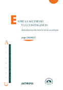 Entre la necesidad y la contingencia, de JORGE GALINDO | portada del libro