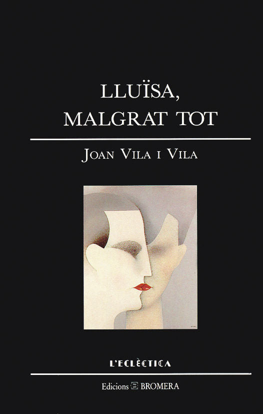 Lluïsa, malgrat tot, de Vila Vila, Joan | portada del libro
