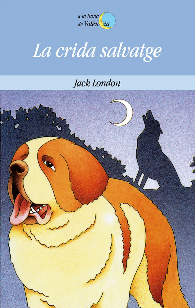 La crida salvatge, de London, Jack | portada del libro