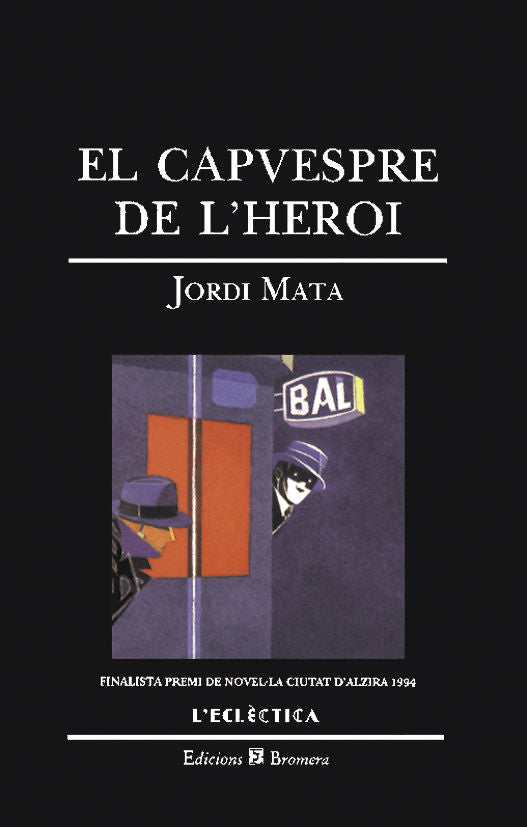 El capvespre de l'heroi, de Mata Viadiu | portada del libro