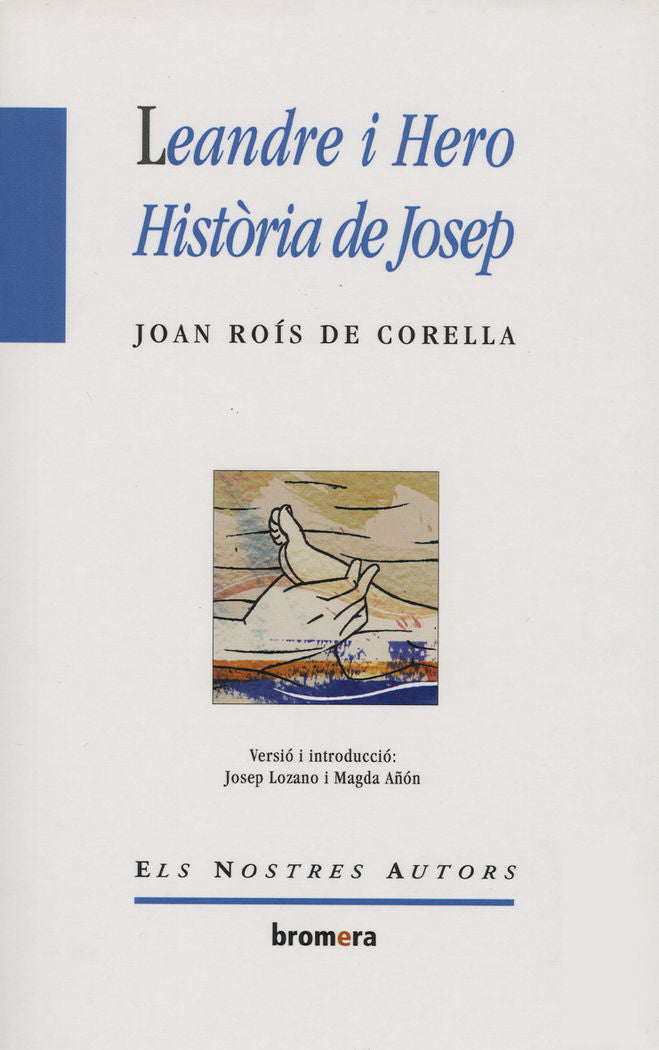 Leandre i Hero. Història de Josep, de Rois de Corella, Joan | portada del libro