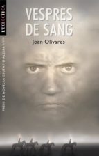 Vespres de sang, de Joan Olivares | portada del libro