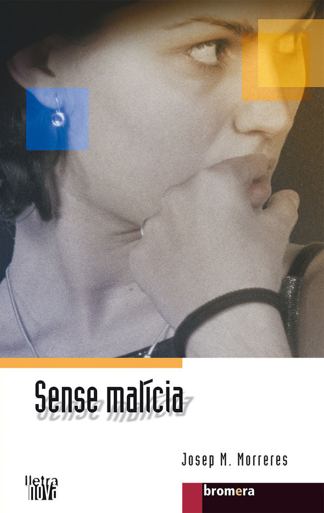 Sense malícia, de Morreres Boix, Josep Maria | portada del libro