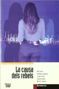 La causa dels rebels, de Varios autores | portada del libro