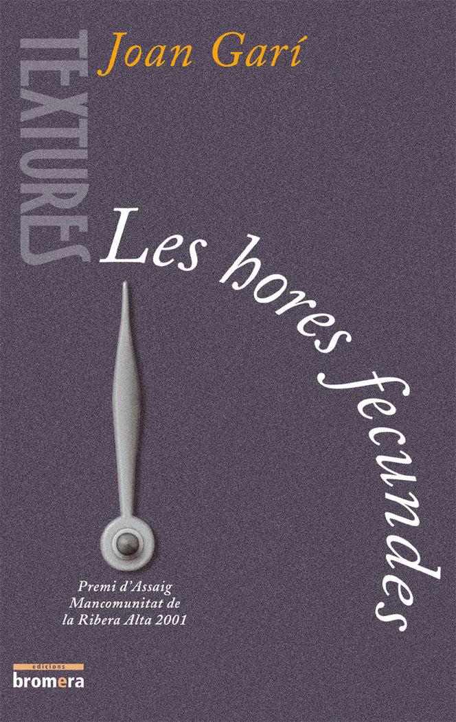 Les hores fecundes, de Garí Clofent, Joan | portada del libro
