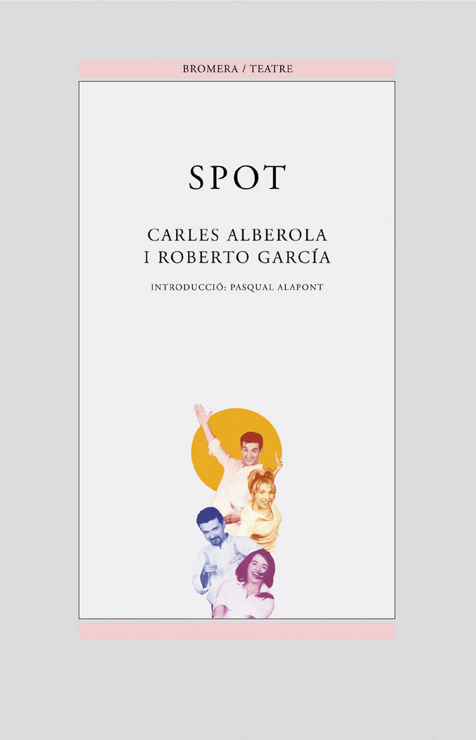 Spot, de Carles Alberola, Roberto Garcia | portada del libro