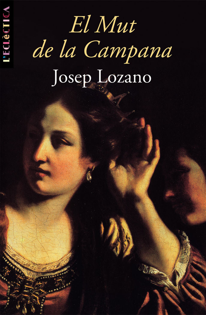El Mut de la Campana, de Lozano Lerma, Josep | portada del libro